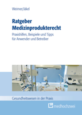 Ratgeber Medizinprodukterecht