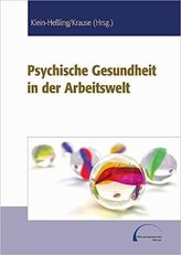 Psychische Gesundheit in der Arbeitswelt