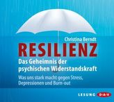 Resilienz. Das Geheimnis der psychischen Widerstandskraft, 4 Audio-CDs