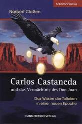 Carlos Castaneda und das Vermächtnis des Don Juan