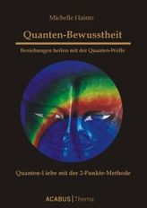 Quanten-Bewusstheit. Bd.4