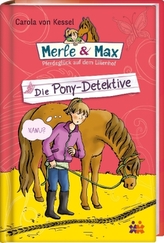 Merle & Max. Die Pony-Detektive