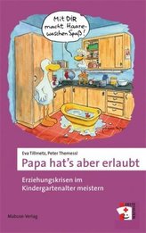 Papa hat's aber erlaubt