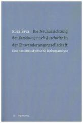 Die Neuausrichtung der Erziehung nach Auschwitz in der Einwanderungsgesellschaft