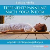 Tiefenentspannung nach Yoga Nidra, 1 Audio-CD