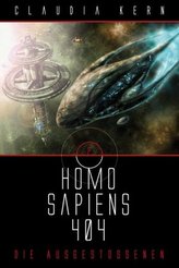 Homo Sapiens 404 - Die Ausgestoßenen
