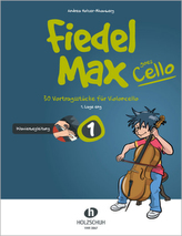 Fiedel-Max Goes Cello - Klavierbegleitung. Bd.1