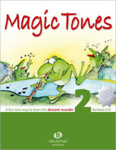 Magic Tones, Sopranblockflöte, m. Audio-CD. Vol.2