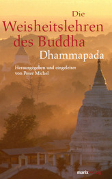 Die Weisheitslehren des Buddha -Dhammapada
