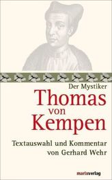 Der Mystiker Thomas von Kempen