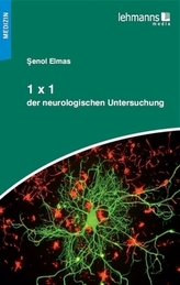 1 x 1 der neurologischen Untersuchung