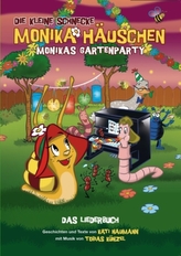 Die Kleine Schnecke Monika Häuschen: Monikas Gartenparty - Das Liederbuch