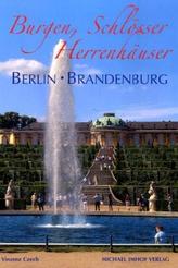 Burgen, Schlösser und Herrenhäuser in Berlin und Brandenburg