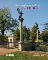 Friedhöfe, Gartendenkmale in Berlin