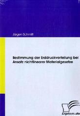 Bestimmung der Erddruckverteilung bei Ansatz nichtlinearer Materialgesetze
