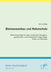Biomasseanbau und Naturschutz
