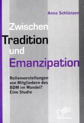 Zwischen Tradition und Emanzipation
