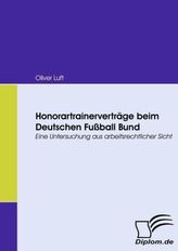 Honorartrainerverträge beim Deutschen Fußball Bund