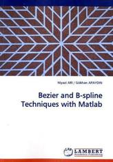 Bezier and B-spline Techniques with Matlab