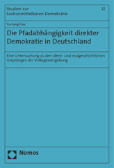 Die Pfadabhängigkeit direkter Demokratie in Deutschland