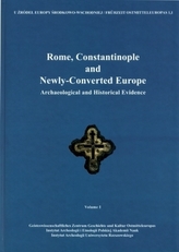 Rome, Constantinople and Newly-Converted Europe, 2 Vols.