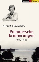 Pommersche Erinnerungen 1935-1947
