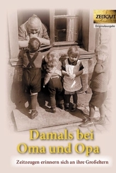 Damals bei Oma und Opa