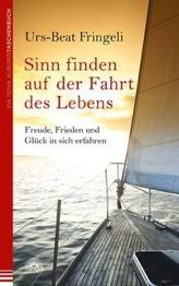 Sinn finden auf der Fahrt des Lebens