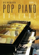 Die 40 besten Pop Piano Ballads, m. 2 Audio-CDs. Bd.2