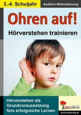Ohren auf! - Hörverstehen trainieren - 3.-4. Schuljahr, m. Audio-CD