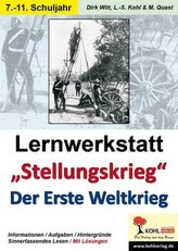 Lernwerkstatt 'Stellungskrieg' - Der Erste Weltkrieg