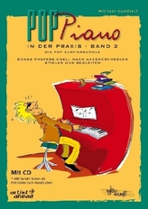 Pop-Piano in der Praxis, m. Audio-CD. Bd.2