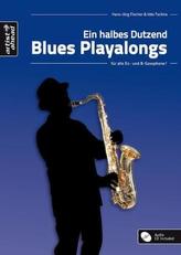 Ein halbes Dutzend Blues Playalongs, Es- u. B-Saxophone, m. Audio-CD