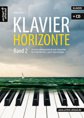 Klavier-Horizonte, m. Audio-CD. Bd.2