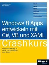 Windows Store Apps entwickeln mit C sharp und XAML - Crashkurs