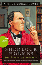 Sherlock Holmes, Die besten Geschichten. Sherlock Holmes, Best of Sherlock Holmes