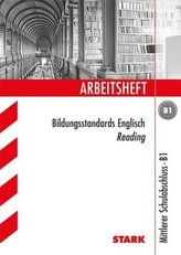 Arbeitsheft Bildungsstandards Englisch Reading, Mittlerer Schulabschluss