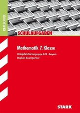 Mathematik 7. Klasse, Wahlpflichtfächergruppe II/III, Bayern