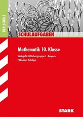 Mathematik 10. Klasse, Wahlpflichtfächergruppe I, Bayern