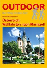 Österreich: Wallfahrten nach Mariazell