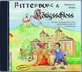 Ritterburg & Königsschloss, 1 Audio-CD