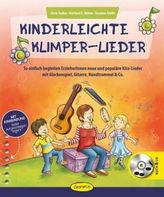 Kinderleichte Klimper-Lieder, m. 1 Buch, m. 1 Audio