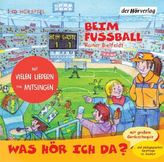 Was hör ich da?, Beim Fussball, Audio-CD