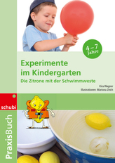 Praxisbuch: Experimente im Kindergarten