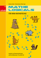 Mathe-Logicals: Für Mini-Mathefüchse