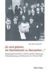 Es wird gebeten, die Gottesdienste zu überwachen