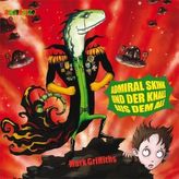 Admiral Skink und der Knall aus dem All, 2 Audio-CDs