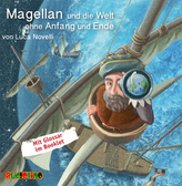 Magellan und die Welt ohne Anfang und Ende, 1 Audio-CD