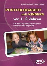 Portfolioarbeit mit Kindern von 1-6 Jahren