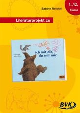 Literaturprojekt zu 'Ich mit dir, du mit mir'